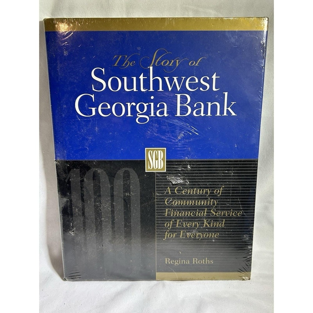Story of Southwest Georgia Bank Moultrie GA Georgia History Pictures Collectible